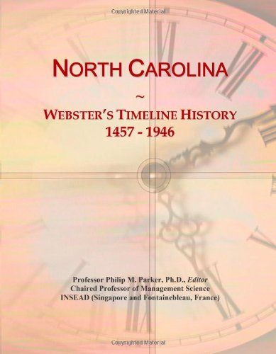 North Carolina: Webster's Timeline History, 1457 - 1946