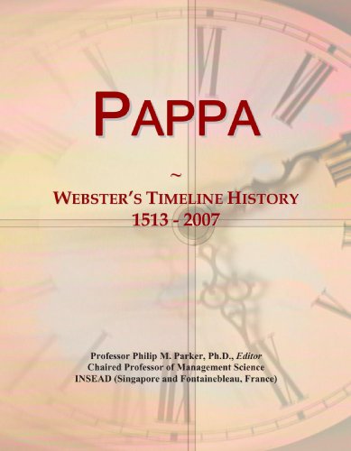 Pappa: Webster's Timeline History, 1513 - 2007