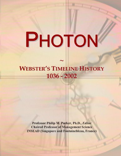 Photon: Webster's Timeline History, 1036 - 2002 - Click to Buy