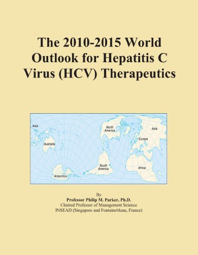 The 2010-2015 World Outlook for Hepatitis C Virus (HCV) Therapeutics - Click to Buy