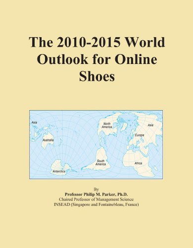The 2010-2015 World Outlook for Online Shoes - Click to Buy