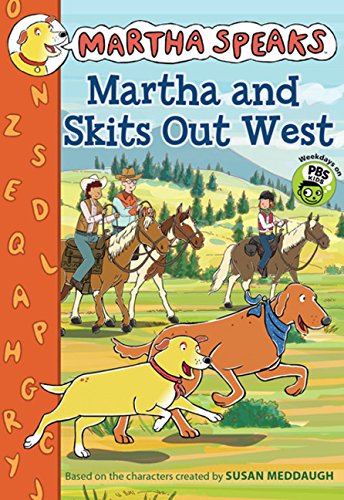 Martha and Skits Out West (Martha Speaks Chapter Books) - Click to Buy