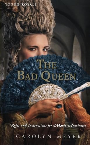 The Bad Queen: Rules and Instructions for Marie-Antoinette (Young Royals) - Click to Buy
