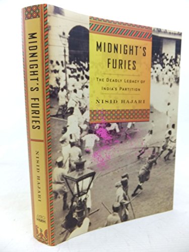 Midnight's Furies: The Deadly Legacy of India's Partition
