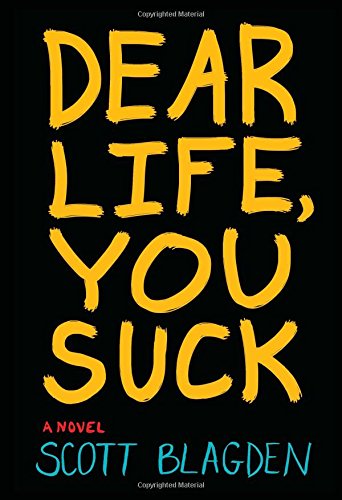 Dear Life, You Suck - Click to Buy