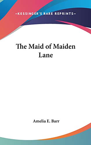 The Maid of Maiden Lane - Click to Buy