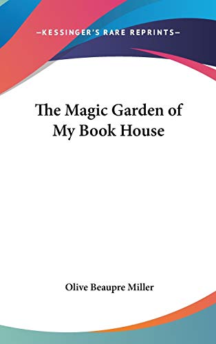 The Magic Garden of My Bookhouse - Click to Buy