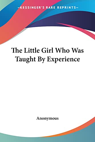 The Little Girl Who Was Taught By Experience