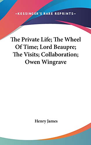 The Private Life; The Wheel Of Time; Lord Beaupre; The Visits; Collaboration; Owen Wingrave - Click to Buy