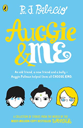 Auggie & Me: Three Wonder Stories - Click to Buy