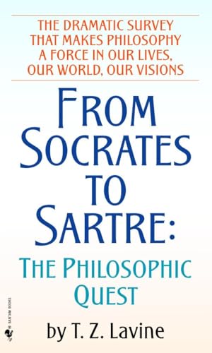 From Socrates to Sartre: The Philosophic Quest - Click to Buy