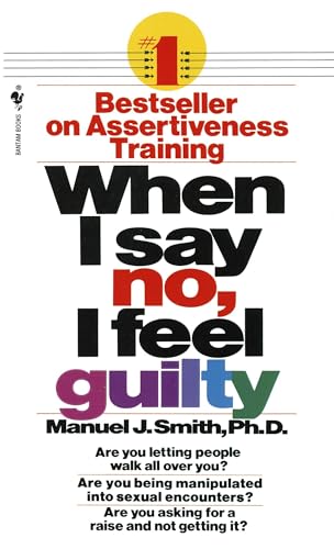 When I Say No, I Feel Guilty - Click to Buy