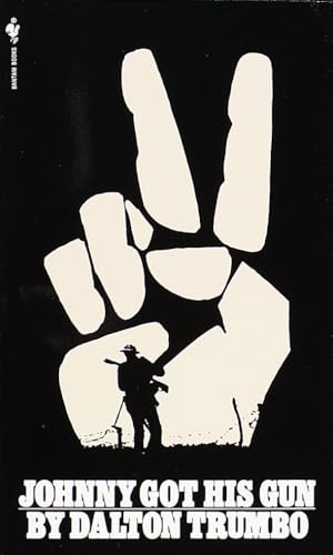 Johnny Got His Gun: A Novel - Click to Buy