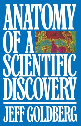 Anatomy of a Scientific Discovery - Click to Buy