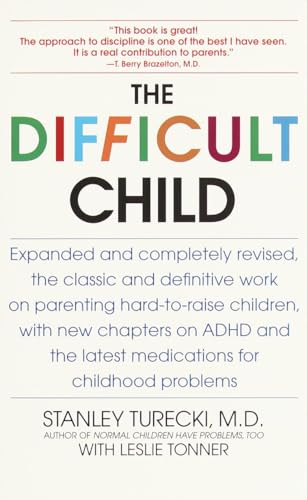 The Difficult Child: Expanded and Revised Edition - Click to Buy