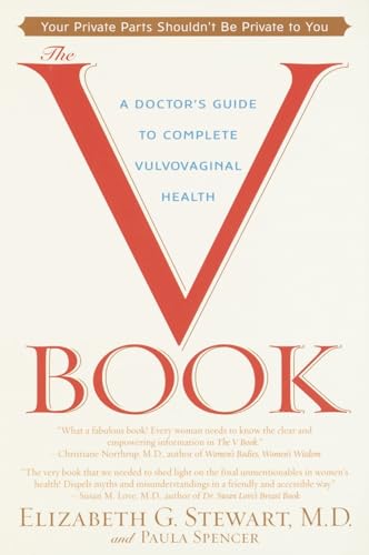 The V Book: A Doctor's Guide to Complete Vulvovaginal Health - Click to Buy