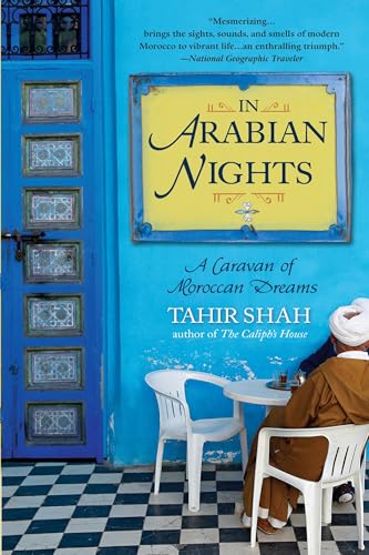 In Arabian Nights: A Caravan of Moroccan Dreams - Click to Buy