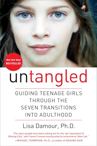 Untangled: Guiding Teenage Girls Through the Seven Transitions into Adulthood - Click to Buy