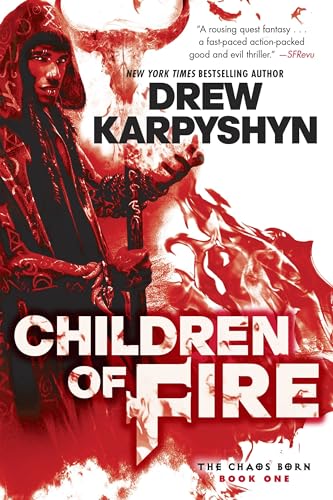Children of Fire (The Chaos Born, Book One) - Click to Buy
