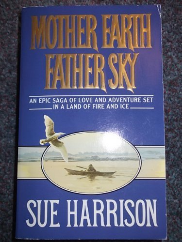 Mother Earth, Father Sky - Click to Buy