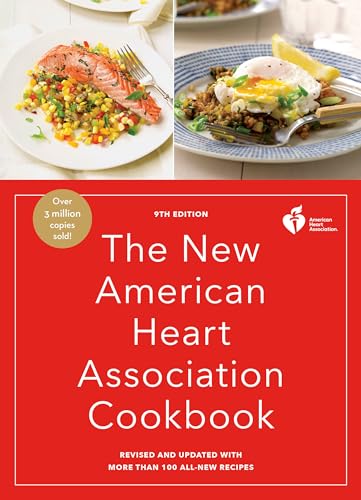 The New American Heart Association Cookbook, 9th Edition: Revised and Updated with More Than 100 All-New Recipes - Click to Buy