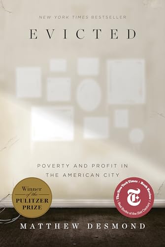 Evicted: Poverty and Profit in the American City - Click to Buy