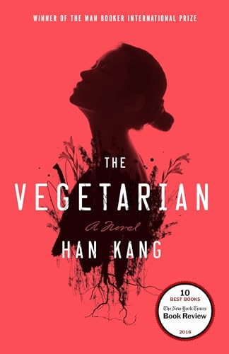 The Vegetarian: A Novel - Click to Buy