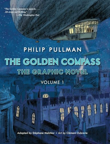 The Golden Compass Graphic Novel, Volume 1 (His Dark Materials) - Click to Buy