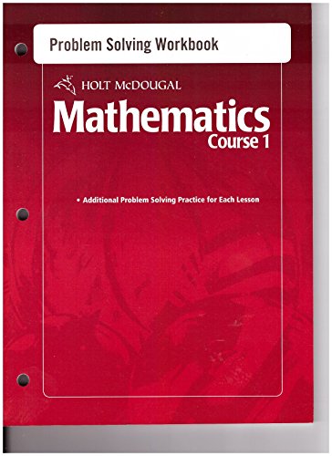 Mathematics Course 1, Grades 6-8 Problem Solving Workbook: Holt Mcdougal Mathematics - Click to Buy