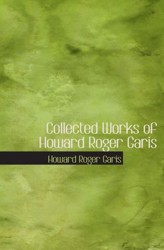 Collected Works of Howard Roger Garis - Click to Buy