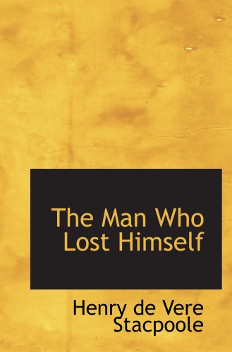 The Man Who Lost Himself - Click to Buy