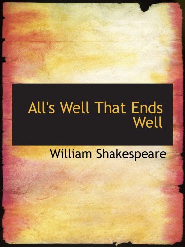 All's Well That Ends Well