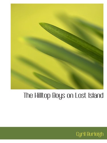 The Hilltop Boys on Lost Island - Click to Buy