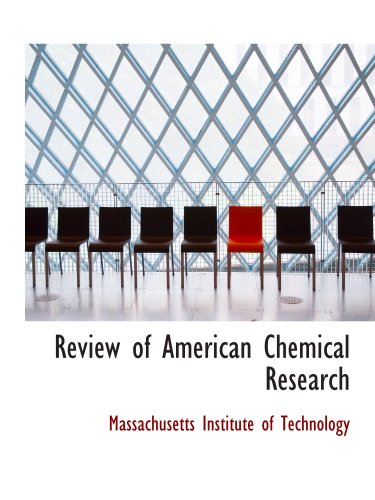 Review of American Chemical Research