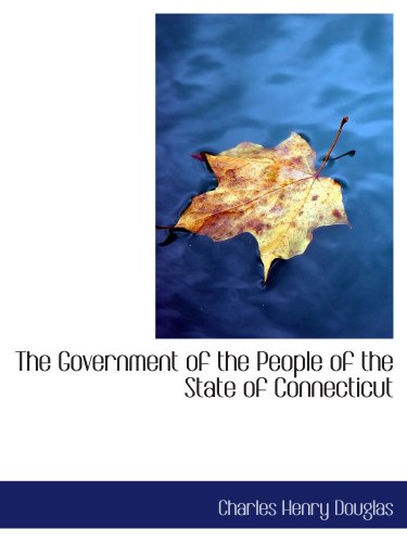 The Government of the People of the State of Connecticut