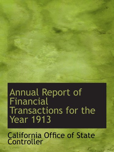 Annual Report of Financial Transactions for the Year 1913 - Click to Buy