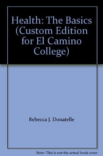Health: The Basics (Custom Edition for El Camino College) - Click to Buy