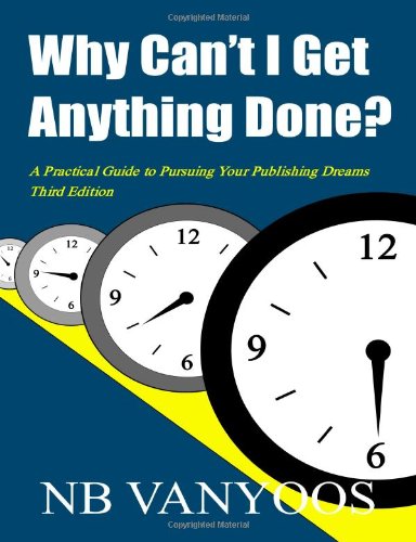 Why Can't I Get Anything Done? - Click to Buy
