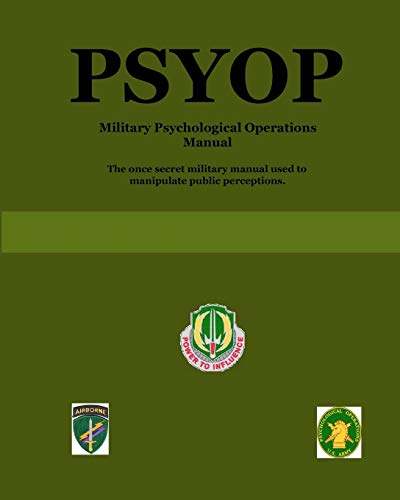 Psyop: Military Psychological Operations Manual - Click to Buy