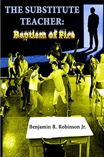 The Substitute Teacher: Baptism of Fire - Click to Buy