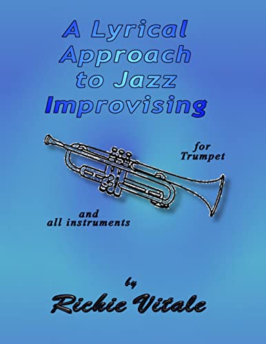 A Lyrical Approach to Jazz Improvising (Perfect Bound)