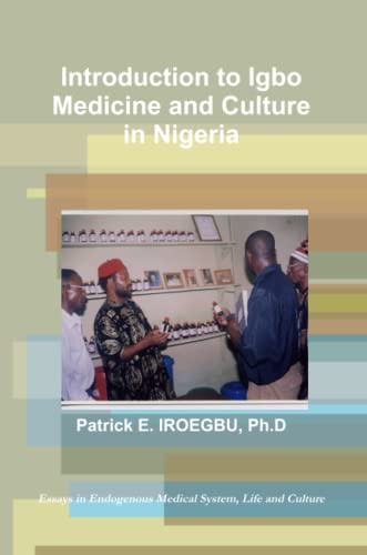 Introduction to Igbo Medicine and Culture in Nigeria
