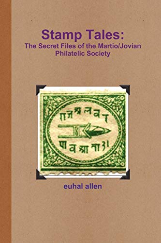 Stamp Tales: The Secret Files of the Martio/Jovian Philatelic Society - Click to Buy