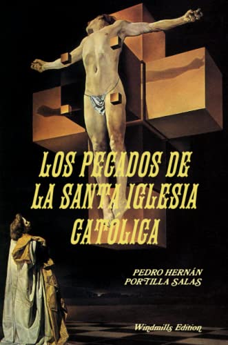 LOS PECADOS DE LA SANTA IGLESIA CATÓLICA - Click to Buy