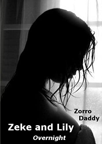 Zeke and Lily - Overnight - Click to Buy