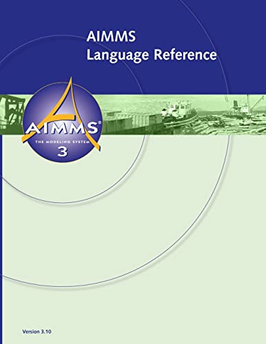 AIMMS 3.10 Language Reference - Click to Buy