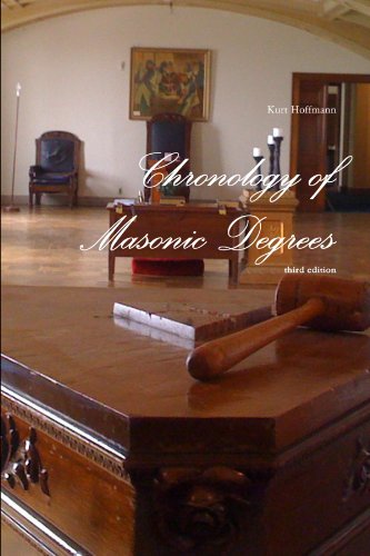 Chronology of Masonic Degrees - Click to Buy