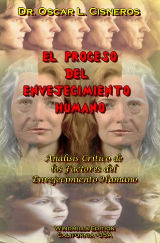 EL PROCESO DEL ENVEJECIMIENTO HUMANO - Click to Buy