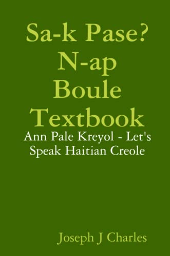 Sa-k Pase? N-ap Boule Textbook (LearnHaitianCreole) - Click to Buy