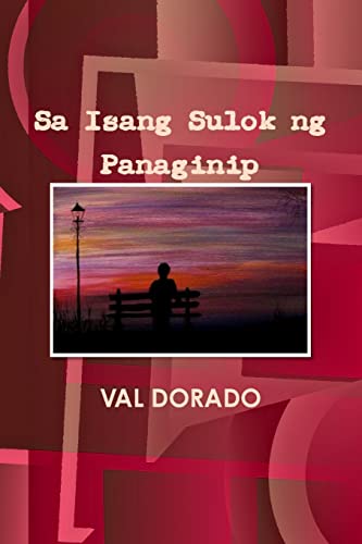 Sa Isang Sulok ng Panaginip (Tagalog Edition)